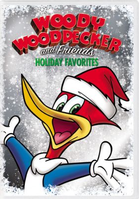 Image of Woody Woodpecker and Friends Holiday Favorites DVD boxart