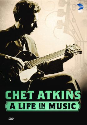 Image of Chet Atkins: A Life In Music DVD boxart