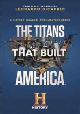 Image of Titans that Built America, The  DVD boxart