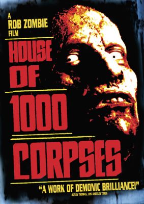 Image of House of 1000 Corpses DVD boxart