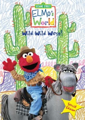 Image of Sesame Street: Elmos World: Wild Wild West! DVD boxart