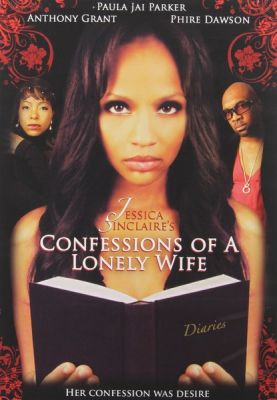 Image of Jessica Sinclaire's Confessions of A Lonely Wife DVD boxart
