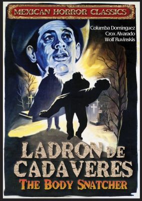 Image of Ladron De Cadaveres (The Body Snatcher) DVD boxart