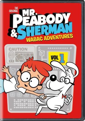 Image of Mr. Peabody & Sherman WABAC Adventures: Volume 1 DVD boxart
