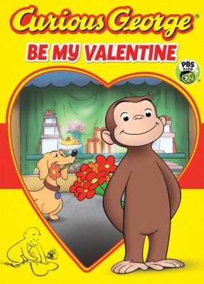 Image of Curious George: Be My Valentine DVD boxart