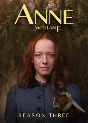 Image of Anne With an E: Season 3 DVD boxart