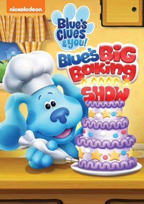 Image of Blues Clues & You! Blue's Big Baking Show DVD boxart