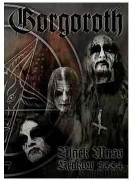 Image of Gorgoroth: Black Mass Krakow 2004 DVD boxart