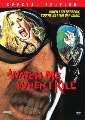 Image of Watch Me When I Kill DVD boxart