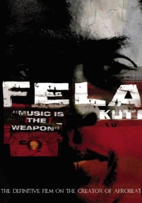 Image of Fela Kuti: Music Is The Weapon Kino Lorber DVD boxart