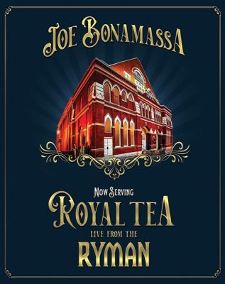 Image of Bonamassa,Joe: Now Serving: Royal Tea: Live From The Ryman Blu-ray boxart
