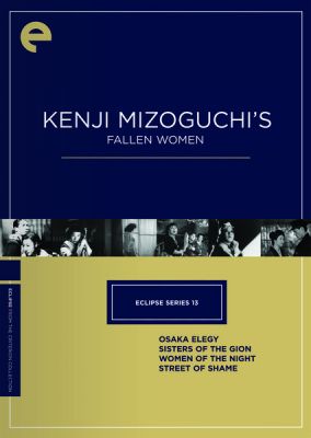 Image of Eclipse Series 13: Kenji Mizoguchi's Fallen Women Criterion DVD boxart