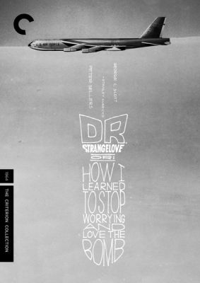 Image of Dr. Strangelove, Or: How I Learned To Stop Worrying And Love The Bomb Criterion DVD boxart