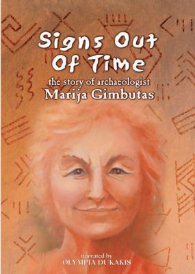 Image of Signs Out Of Time: The Story Of Archaeologist Marija Gimbutas Kino Lorber DVD boxart