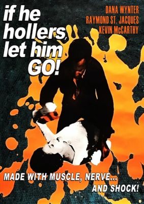 Image of If He Hollers, Let Him Go! Blu-ray boxart