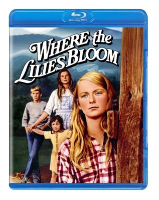 Image of Where The Lilies Bloom Kino Lorber Blu-ray boxart