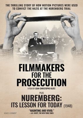 Image of Filmmakers for the Prosecution / Nuremberg: Its Lesson for Today Kino Lorber DVD boxart
