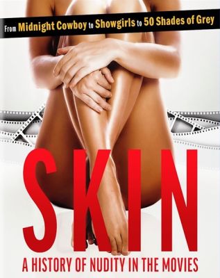 Image of Skin: A History Of Nudity In The Movies DVD boxart