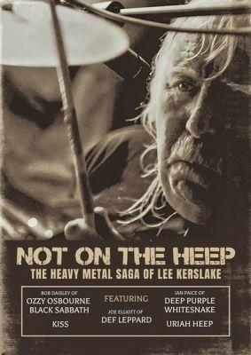 Image of Not On The Heep: The Heavy Metal Saga Of Lee Kerslake DVD boxart