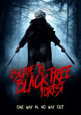 Image of Escape To Black Tree Forest DVD boxart