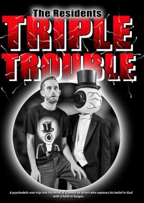 Image of Residents Present: Triple Trouble DVD boxart
