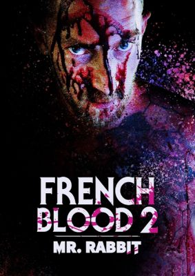 Image of French Blood: Mr. Rabbit Blu-ray boxart