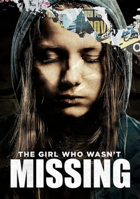 Image of Girl Who Wasn't Missing DVD boxart