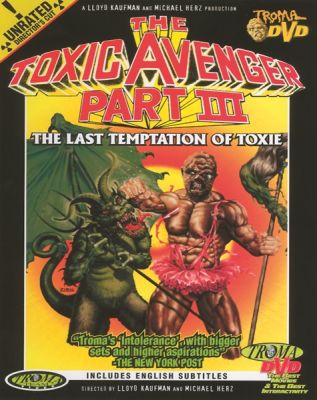 Image of Toxic Avenger Part III: Thelast Temptation of Toxie DVD boxart