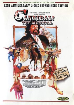 Image of Cannibal! The Musical: 13Th Anniversary Shpadoinkle Edition DVD boxart