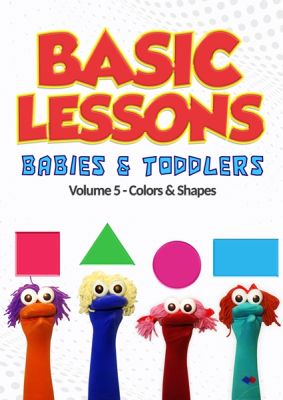 Image of Basic Lessons For Babies & Toddlers Volume 5: Colors & Shapes DVD boxart