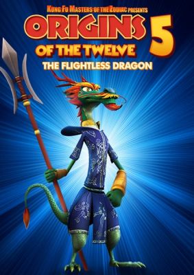 Image of Kung Fu Masters Of The Zodiac Origins Of The Twelve 5: The Flightless Dragon DVD boxart