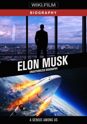 Image of Elon Musk: Unauthorized Biography DVD boxart