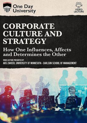 Image of Corporate Culture and Strategy: How One Influences, Affects and Determines The Other DVD boxart