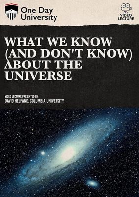 Image of What We Know (and Don't Know) About The Universe DVD boxart