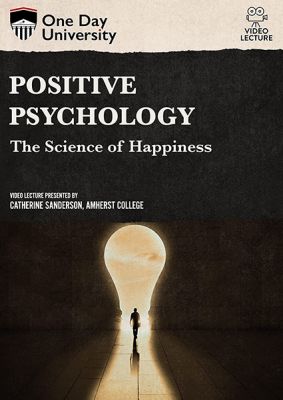 Image of Positive Psychology: The Science of Happiness DVD boxart