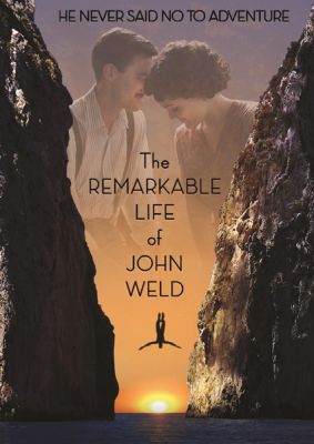Image of Remarkable Life Of John Weld DVD boxart