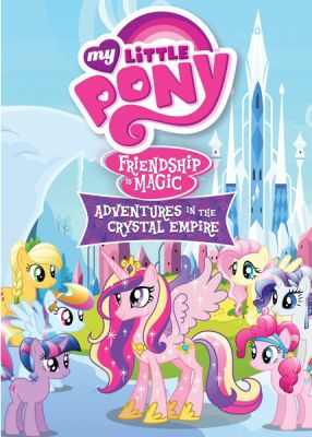 Image of My Little Pony Friendship is Magic: Adventures in the Crystal Empire DVD boxart