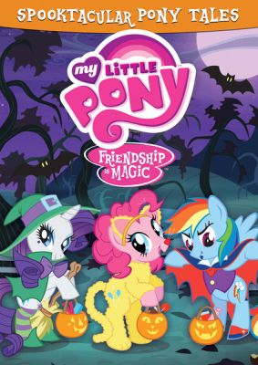 Image of My Little Pony Friendship is Magic: Spooktacular Pony Tales DVD boxart