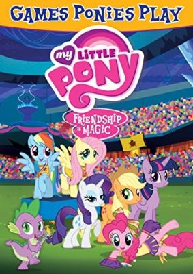 Image of My Little Pony Friendship Is Magic: Games Ponies Play DVD boxart