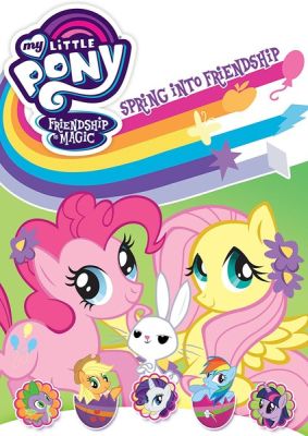 Image of My Little Pony Friendship is Magic: Spring into Friendship DVD boxart
