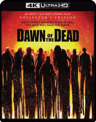 Image of Dawn of the Dead (2004) (Collectors Edition) 4K boxart