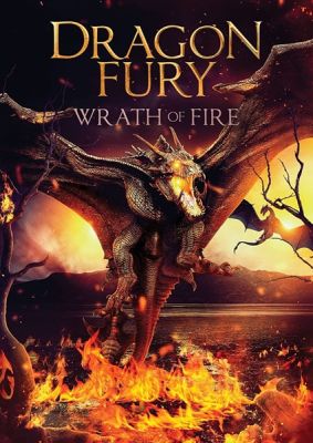 Image of Dragon Fury: Wrath of Fire DVD boxart
