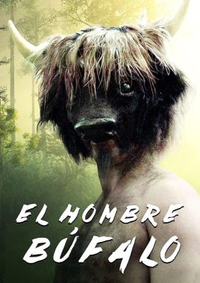Image of El Hombre Bufalo DVD boxart