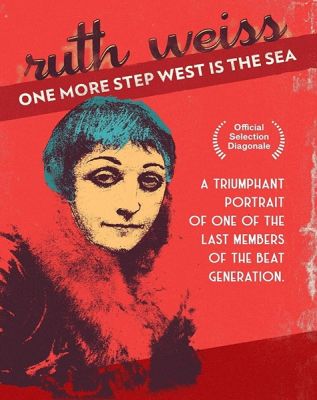 Image of ruth weiss: One More Step West Is The Sea DVD boxart