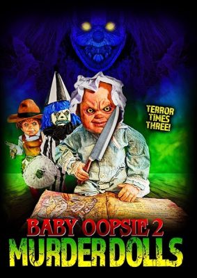 Image of Baby Oopsie 2: Murder Dolls DVD boxart