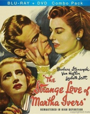 Image of Strange Love Of Martha Ivers Blu-ray boxart