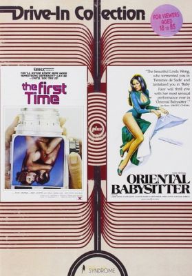 Image of First Time, The/ Oriental Babysitter Vinegar Syndrome DVD boxart