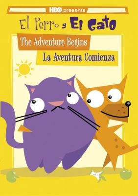 Image of El Perro y El Gato: The Adventure Begins/La Aventura Comienza DVD  boxart