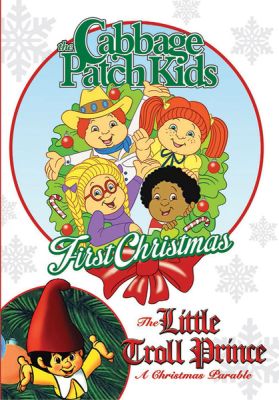Image of Cabbage Patch Kids First Christmas/The Little Troll Prince DVD  boxart