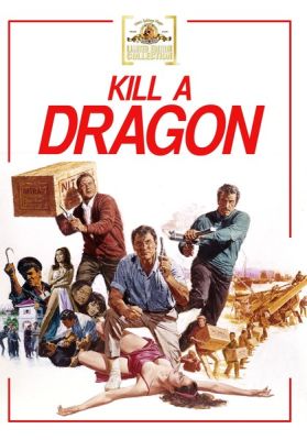Image of Kill A Dragon DVD boxart